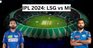 Who will Win Today’s game LSG vs MI IPL 2024